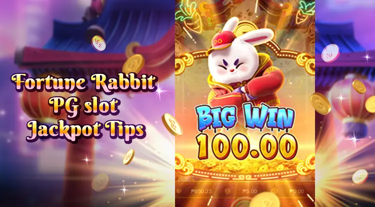 Fortune Rabbit Jackpot Tips